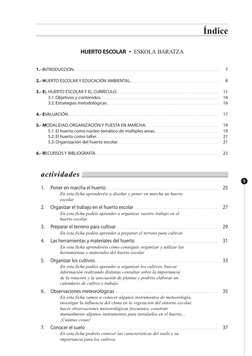 Índice
HUERTO ESCOLAR • ESKOLA BARATZA
1.- INTRODUCCIÓN. . . . . . . . . . . . . . . . . . . . . . . . . . . . . . . . . . .