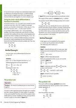 So far the functions we have encountered have been sums 
or differences of standard functions, so differentiating 
them has b