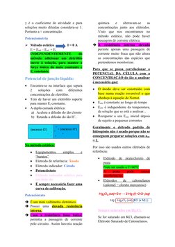 γ é o coeficiente de atividade e para
soluções muito diluídas considera-se 1.
Portanto a ≈ concentração.
Potenciometria
Méto