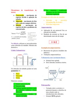 Mecanismos  de  transferência  de
massa:

Conveccção –  movimento  de
espécies devido à agitação da
solução

Migração – mov