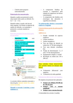 
Cátodo muito pequeno 
(microeléctrodo)
Polarização da concentração:
Quando se aplica um potencial, ocorre 
uma reação redox