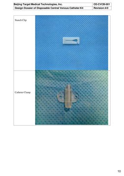 Beijing Target Medical Technologies, Inc. 
CE-CVCB-001 
Design Dossier of Disposable Central Venous Catheter Kit 
Revisio
