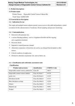 Beijing Target Medical Technologies, Inc. 
CE-CVCB-001 
Design Dossier of Disposable Central Venous Catheter Kit 
Revisio