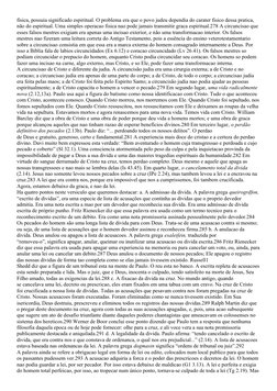 fisica, possuia significado espiritual. O problema era que o povo judeu dependia do carater fisico dessa pratica, 
não do esp