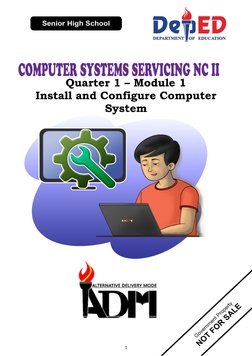Quarter 1 – Module 1
Install and Configure Computer
System
1
