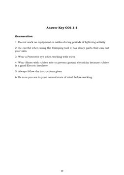 Answer Key CO1.1-1
Enumeration: 
1. Do not work on equipment or cables during periods of lightning activity 
2. Be careful wh