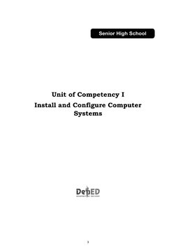 Unit of Competency I
Install and Configure Computer
Systems
3
