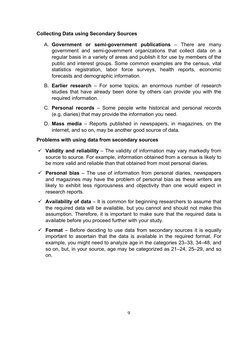 9 
 
Collecting Data using Secondary Sources 
A. Government or semi-government publications – There are many 
government and