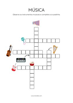 Observe os instrumentos musicais e complete a cruzadinha.
MÚSICA
www.clavedec.com
