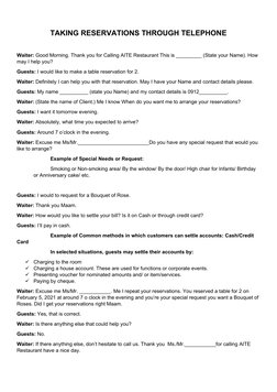 TAKING RESERVATIONS THROUGH TELEPHONE
Waiter: Good Morning. Thank you for Calling AITE Restaurant This is _________ (State yo