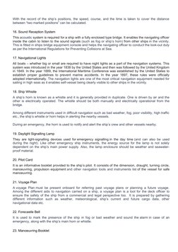 With the record of the ship’s positions, the speed, course, and the time is taken to cover the distance
between “two marked p