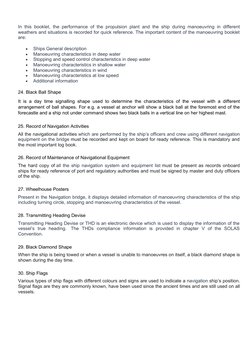 In this booklet, the performance of the propulsion plant and the ship during manoeuvring in different
weathers and situations