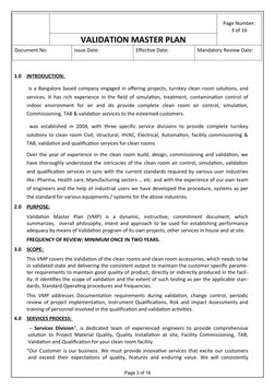 Page Number:
3 of 16
VALIDATION MASTER PLAN
Document No:
Issue Date:
Effective Date:
Mandatory Review Date:
1.0
INTRODUCTIO