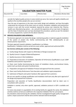 Page Number:
4 of 16
VALIDATION MASTER PLAN
Document No:
Issue Date:
Effective Date:
Mandatory Review Date:
provide the hig