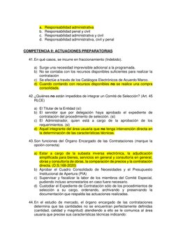 a. Responsabilidad administrativa  
b. Responsabilidad penal y civil  
c. Responsabilidad administrativa y civil  
d. Res