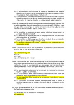 c) El requerimiento para contratar el diseño y elaboración de material 
didáctico, y el requerimiento para adquirir unifo
