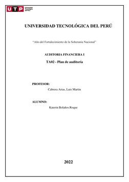 UNIVERSIDAD TECNOLÓGICA DEL PERÚ 
 
“Año del Fortalecimiento de la Soberanía Nacional” 
 
 
   
AUDITORIA FINANCIERA I