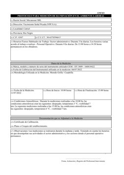 ANEXO
PROTOCOLO PARA MEDICIÓN DE ILUMINACIÓN EN EL AMBIENTE LABORAL
Datos de la Medición
Documentación que se Adjuntará a la