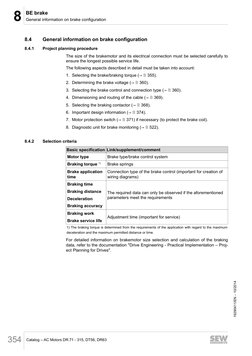 8
BE brake
General information on brake configuration
Catalog – AC Motors DR.71 - 315, DT56, DR63
354
8.4
General information
