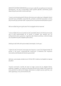 BENEDITO SILVÉRIO RIBEIRO[8] assevera que a ação de usucapião possui natureza 
declaratória, e de que a propriedade, desde qu