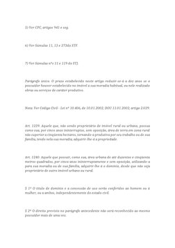 5) Ver CPC, artigos 941 e seg. 
 
  
 
6) Ver Súmulas 11, 13 e 273do STF. 
 
  
 
7) Ver Súmulas nºs 11 e 119 do STJ.