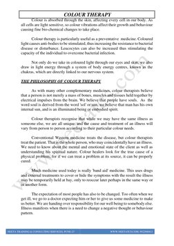 COLOUR THERAPY 
 
NEETA TRAINING & CONSULTING SERVICES, PUNE-27 
WWW.NEETATCS.COM, 9922900411 
 
Colour is absorbed through t