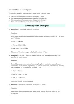 Important Notes on Metric System: 
Given below are a few important notes on the metric system in math. 
 
The standard unit