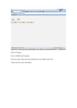 (https://blogs.sap.com/wp-content/uploads/2015/06/1_733901.png)Click on Change.
Click on DMEE tree:Properties
Here you need