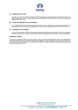 19.    Employment in India:
In case, you are not a citizen of India, this offer is subject to your obtaining a work permit an
