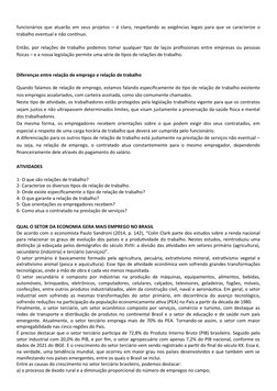 funcionários que atuarão em seus projetos – é claro, respeitando as exigências legais para que se caracterize o
trabalho even