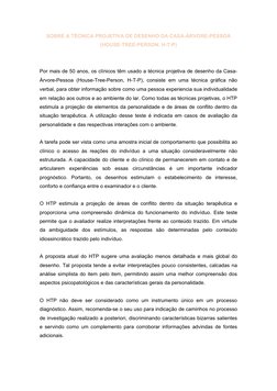 SOBRE A TÉCNICA PROJETIVA DE DESENHO DA CASA-ÁRVORE-PESSOA
(HOUSE-TREE-PERSON. H-T-P)
Por mais de 50 anos, os clínicos têm us
