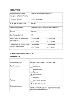 1.2 DEL PREDIO 
Nombre del Predio (según 
Inscripción de Dominio Vigente) 
El Parrón de San José de Algarrobo 
Ubicación / Di