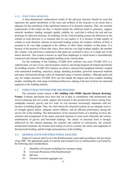 1.1.2
STRUCTURAL MODELING
A three-dimensional mathematical model of the physical structure should be used that
represents the
