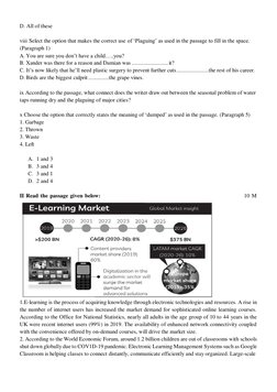 D. All of these 
 
viii Select the option that makes the correct use of ‘Plaguing’ as used in the passage to fill in the spac