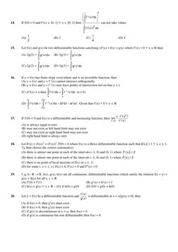 14. 
If f(0) = 0 and f′(x) ∈ (0, 1] ∀ x ∈ [0, 1] then 
( )
( )
(
)
2
1
0
1
3
0
f
x dx
f x
dx




′




∫
∫
 can not t