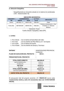 ING. EDWARD CHRISTIAN MENDOZA RAMOS
CIP N° 140455
b. Ubicación Geográfica
Geográfic