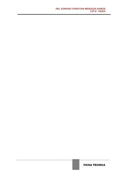 ING. EDWARD CHRISTIAN MENDOZA RAMOS
CIP N° 140455
                    FICHA TECNICA