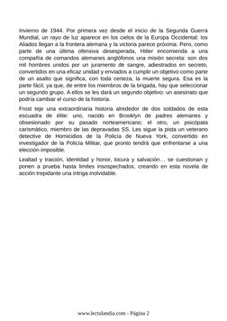 Invierno de 1944. Por primera vez desde el inicio de la Segunda Guerra
Mundial, un rayo de luz aparece en los cielos de la Eu