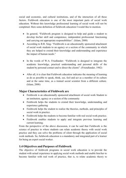 social and economic, and cultural institutions, and of the interaction of all these
factors. Fieldwork education  is one of t