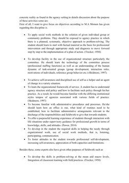 concrete reality as found in the agency setting.in details discussion about the purpose
of these activities some are: 
First