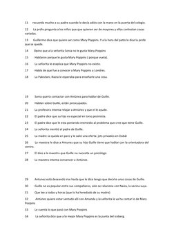 11      recuerda mucho a su padre cuando le decía adiós con la mano en la puerta del colegio.
12       La profe pregunta a lo
