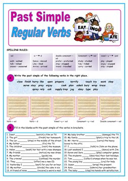 SPELLING RULES: 
Write the past simple of the following verbs in the right place. 
Verb + -ed 
Verb + -d 
 Vowel + y + -ed