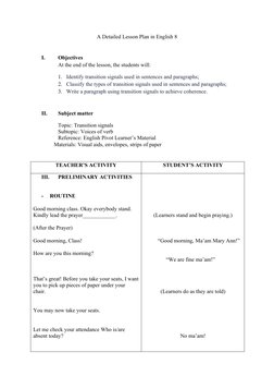 A Detailed Lesson Plan in English 8   
I.
Objectives 
At the end of the lesson, the students will: 
1. Identify transition si