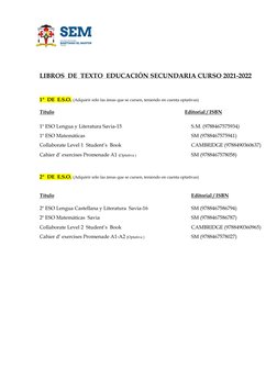 LIBROS  DE  TEXTO  EDUCACIÓN SECUNDARIA CURSO 2021-2022 
 
 
 
1º  DE  E.S.O. (Adquirir sólo las áreas que s