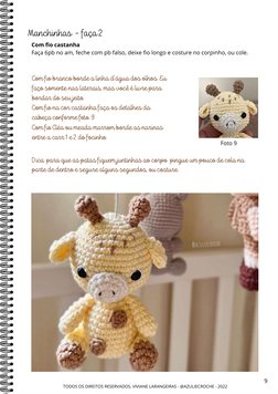 TODOS OS DIREITOS RESERVADOS, VIVIANE LARANGEIRAS - @AZULIECROCHE - 2022 
9
Com fio branco borde a linha d'água dos olhos. Eu