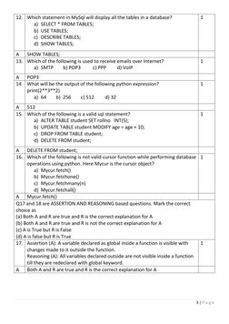 3 | P a g e  
 
12. Which statement in MySql will display all the tables in a database? 
a) SELECT * FROM TABLES; 
b) USE TAB