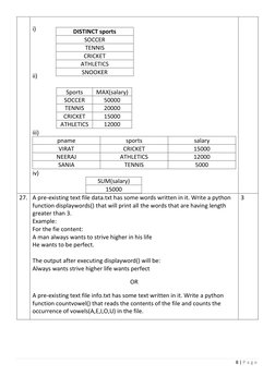 8 | P a g e  
 
 
 
i) 
 
 
 
 
 
ii) 
             
Sports 
MAX(salary) 
SOCCER 
50000 
TENNIS 
20000 
CRICKET 
15000 
ATHLE