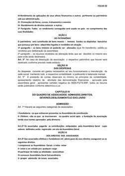 FOLHA 02
III-Rendimento de aplicações de seus ativos financeiros e outros  pertinente ao patrimônio
sob sua administração.
IV