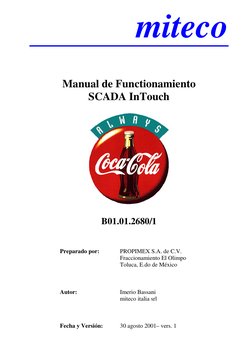 miteco 
 
 
 
 
 
 
Manual de Functionamiento 
SCADA InTouch  
 
 
 
B01.01.2680/1 
 
 
Preparado por: 
PROPIMEX S.A. de C.V.