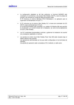 miteco 
 
Manual de Functionamiento SCADA 
Manual InTouch ver 1(sp) .doc 
 
pag. n° 4 de 48 
Rev. 1 07/11/01-BA 
 
 
• 
La co